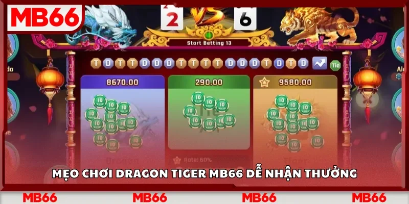 Mẹo chơi Dragon Tiger Mb66 dễ nhận thưởng